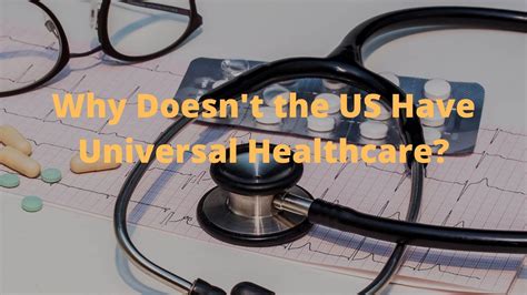 Why the US does not have universal health care, while many 